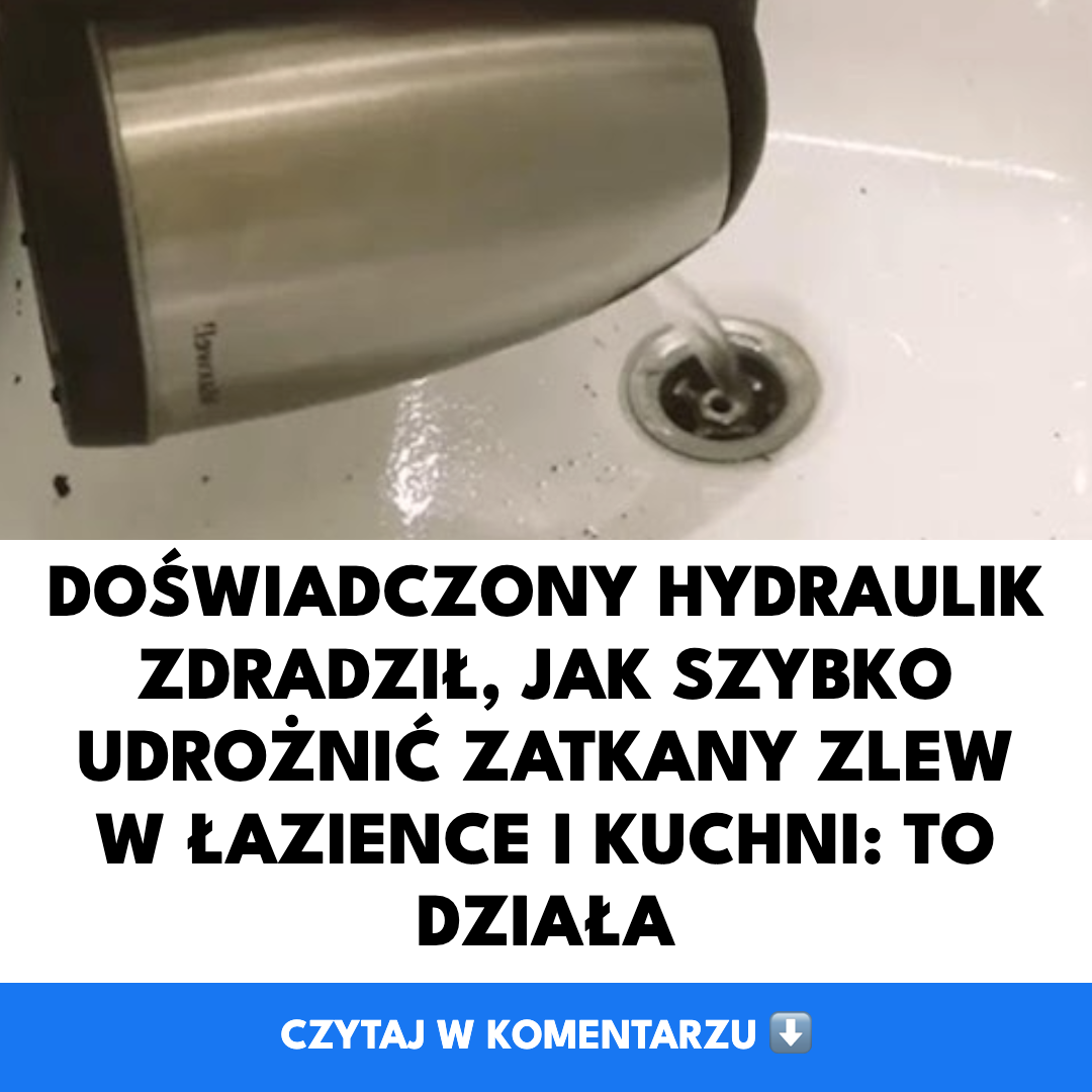 Jak udrożnić zatkany zlew w kuchni i umywalkę w łazience — sprawdzone metody hydraulika